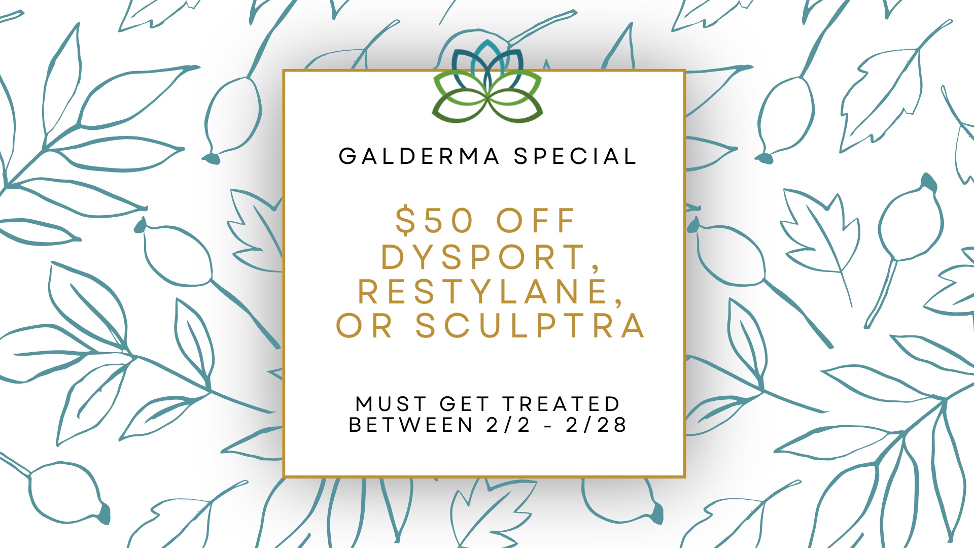 Galderma February Special in Rogers, AR